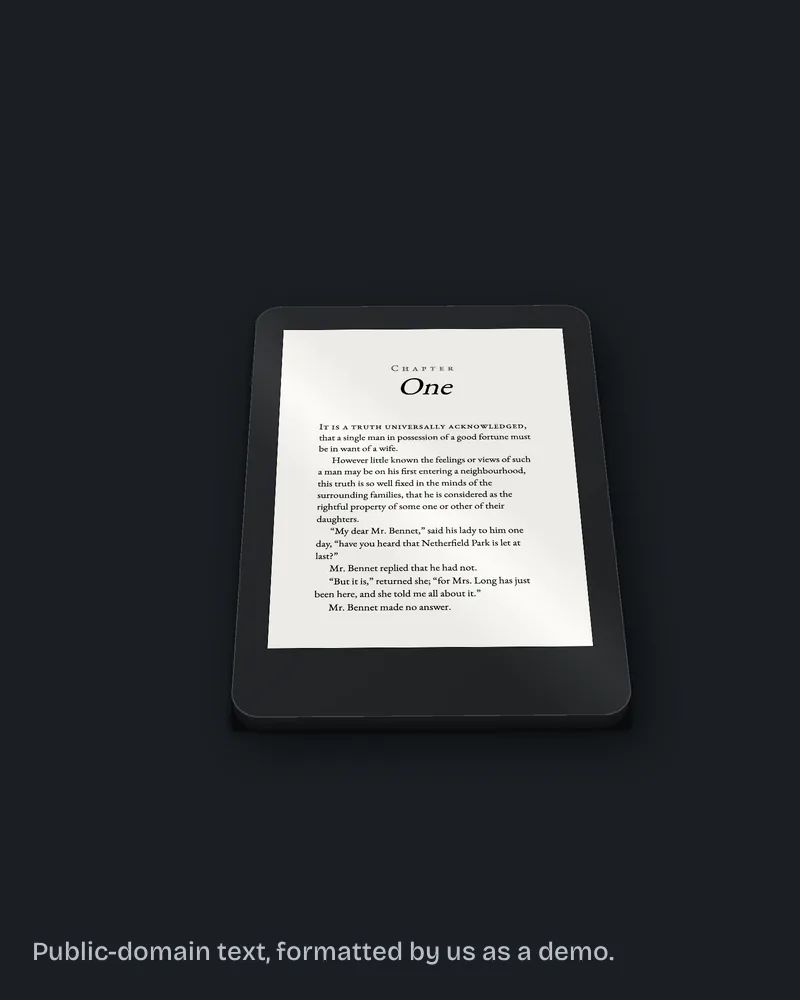 Chapter One of Pride and Prejudice as our EPUB on an e-reader: a styled chapter opening and text that reflows to the screen.