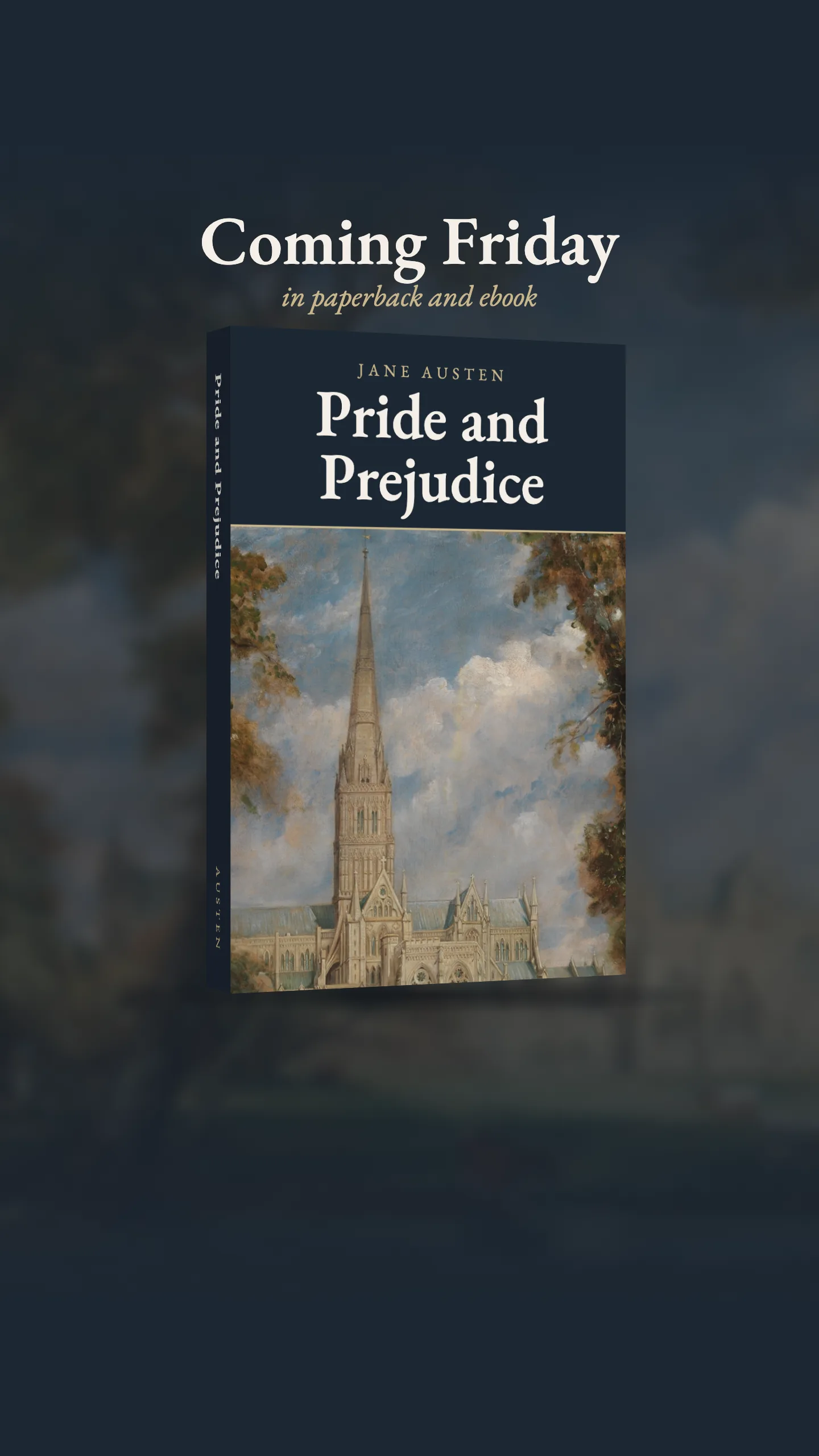 Launch countdown · 1440 x 2560 · Instagram and Facebook Stories. A Stories image that says Coming Friday above the Pride and Prejudice paperback.